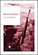 REVOLUCIONARIOS | 9788484326878 | ERIC HOBSBAWM