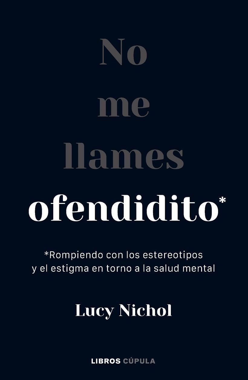 NO ME LLAMES OFENDIDITO | 9788448040703 | NICHOL, LUCY