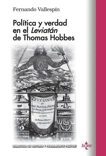 POLÍTICA Y VERDAD EN EL LEVIATAN DE THOMAS HOBBES | 9788430981618 | VALLESPÍN OÑA, FERNANDO