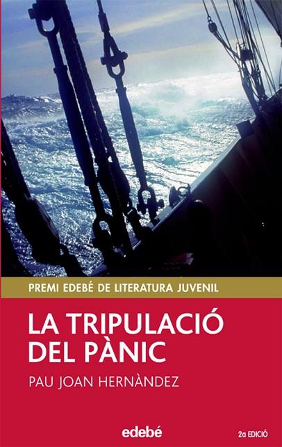 LA TRIPULACIÓ DEL PÁNIC | 9788423676835 | PAU JOAN HERNANDEZ DE FUENMAYOR