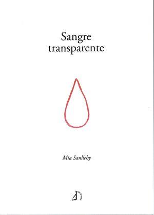 SANGRE TRANSPARENTE | 9788418394386 | SANLLENHY, MIA