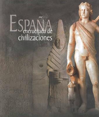 ESPAÑA ENCRUCIJADA DE CIVILIZACI | 9788497854290 | VARIOS