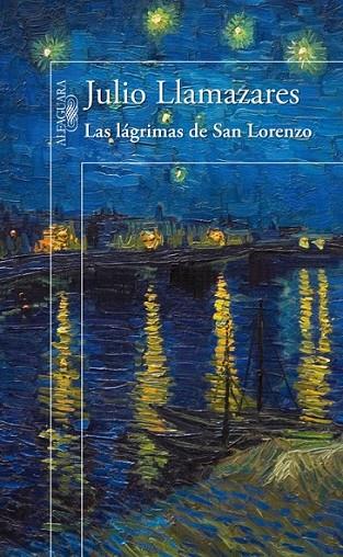 LAS LÁGRIMAS DE SAN LORENZO | 9788420414423 | LLAMAZARES, JULIO