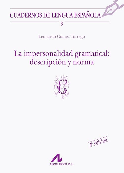 IMPERSONALIDAD GRAMATICAL | 9788476351147 | TORREGO