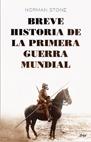 BREVE HISTORIA DE LA PRIMERA GUE | 9788434453890 | STONE