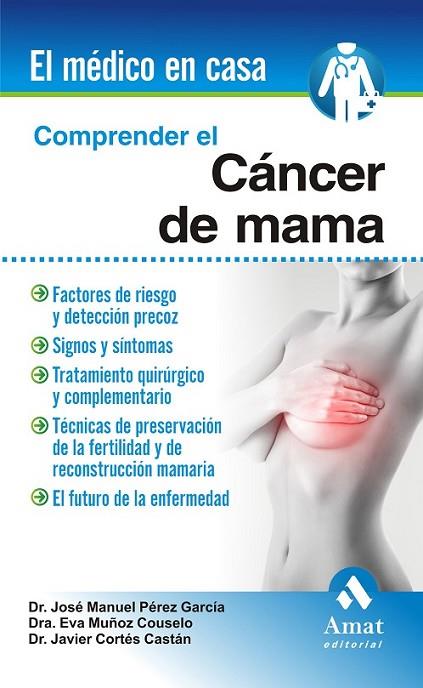 COMPRENDER EL CÁNCER DE MAMA | 9788497356855 | PÉREZ GARCÍA, JOSÉ MANUEL