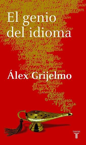 EL GENIO DEL IDIOMA | 9788430605729 | GRIJELMO