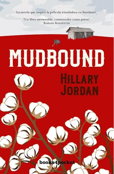 MUDBOUND *** 2A MA | 9788416622399 | JORDAN, HILLARY