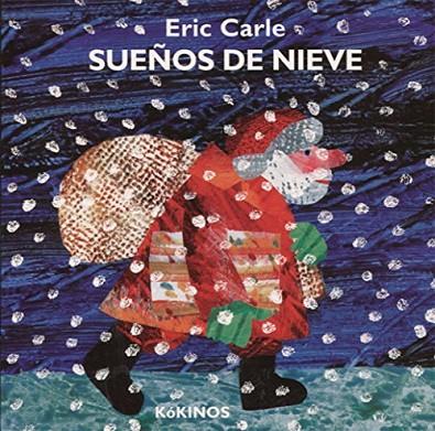 SUEñOS DE NIEVE CARTONé | 9788416126583 | CARLE, ERIC