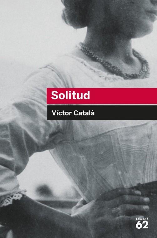 SOLITUD | 9788492672387 | CATALA, VICTOR