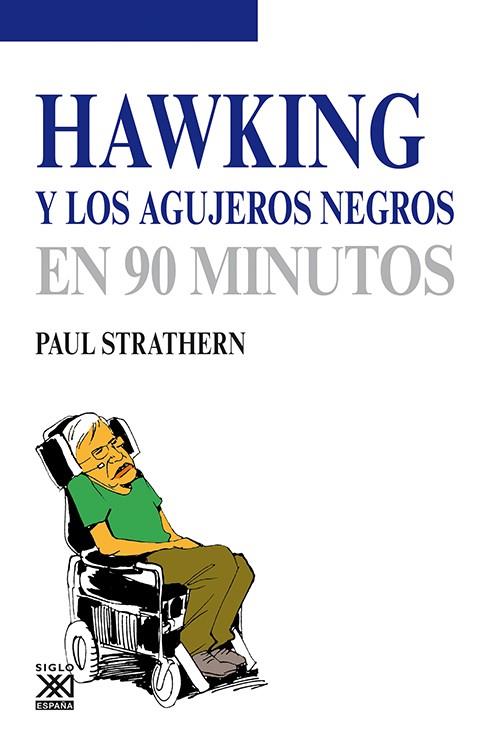 HAWKING Y LOS AGUJEROS NEGROS EN 90 MINUTOS | 9788432316760 | STRATHERN, PAUL