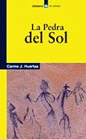 LA PEDRA DEL SOL | 9788424624934 | CARME J. HUERTAS