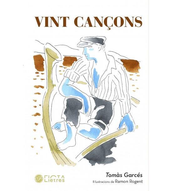 VINT CANÇONS | 9788412630589 | GARCÉS, TOMÀS