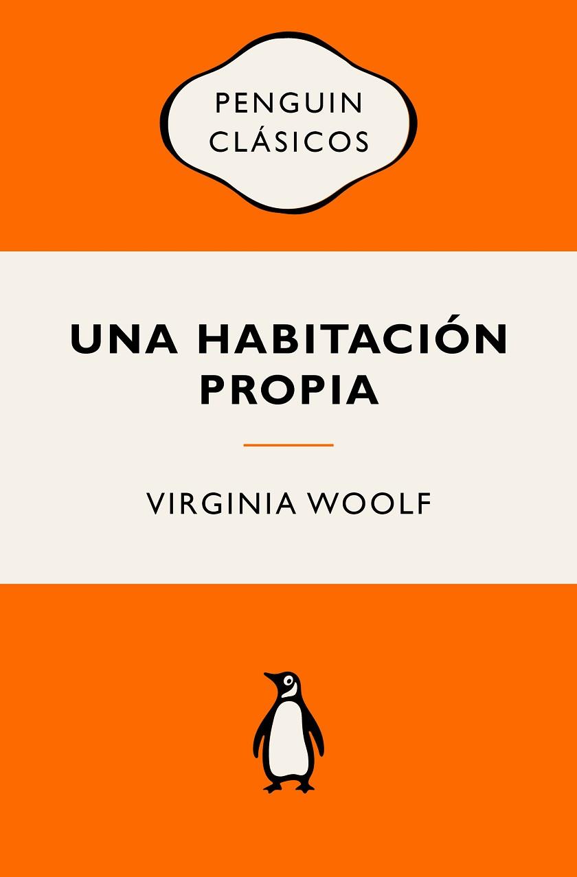 UNA HABITACIÓN PROPIA | 9788491057116 | WOOLF, VIRGINIA