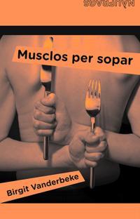 MUSCLOS PER SOPAR | 9788424630744 | VANDERBEKE