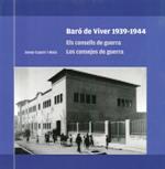 BARÓ DE VIVER, 1939-1944. ELS CONSELLS DE GUERRA | 9788491560951 | CAPSIR I MAIZ, JOSEP