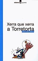 XERRA QUE XERRA A TORRETORTA | 9788424695095 | GARCIA LLORCA, ANTON