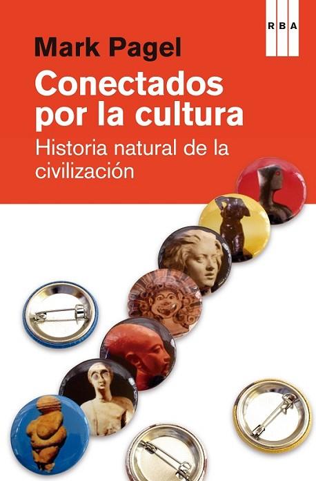 CONECTADOS POR LA CULTURA | 9788490066522 | PAGEL , MARK