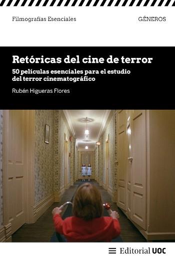 RETÓRICAS DEL CINE DE TERROR | 9788411660723 | HIGUERAS FLORES, RUBÉN