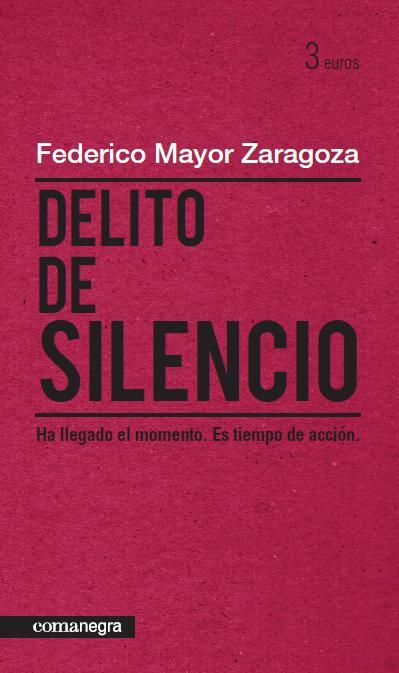 DELITO DE SILENCIO | 9788415097150 | MAYOR