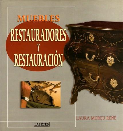 RESTAURADORES Y RESTAURACION | 9788475844909 | REÑE