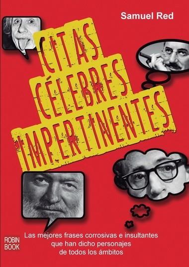 CITAS CELEBRES IMPERTINENTES | 9788499173061 | RED