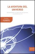 LA AVENTURA DEL UNIVERSO | 9788484329480 | FERRIS