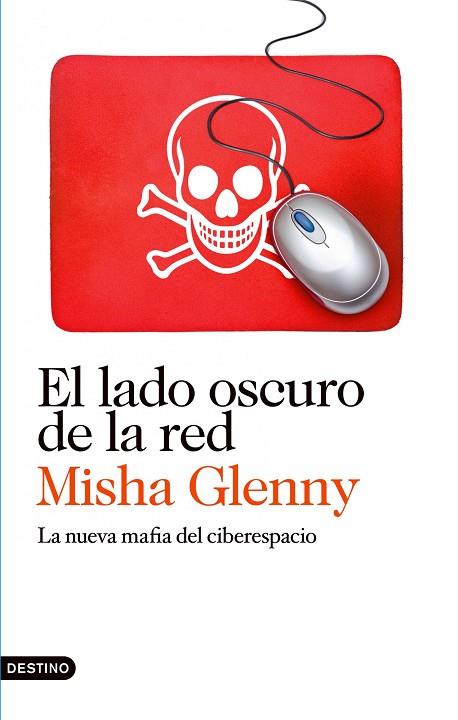 EL LADO OSCURO DE LA RED | 9788423345847 | GLENNY