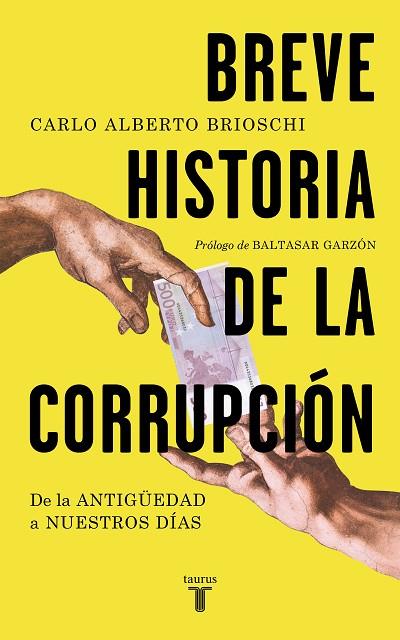 BREVE HISTORIA DE LA CORRUPCION | 9788430607907 | ALBERTO BRIOSCHI