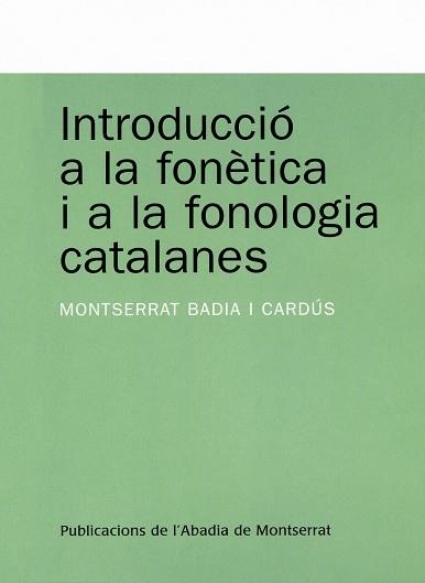 INTRODUCCIO A LA FONETICA I A LA | 9788478263776 | CARDUS