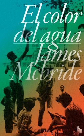 EL COLOR DEL AGUA | 9788412568639 | MCBRIDE, JAMES