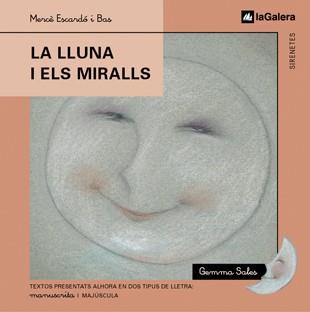 LLUNA I ELS MIRALLS, LA -SIRENET | 9788424610326 | ESCARD¾ I BAS, MERCÞ