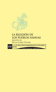 LA RELIGION DE LOS PUEBLOS NAHUA | 9788481649727 | VARIOS