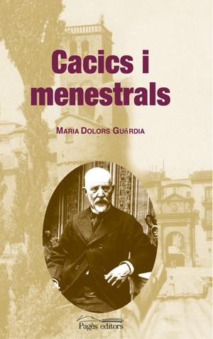 CACICS I MENESTRALS | 9788497793179 | GUARDIA