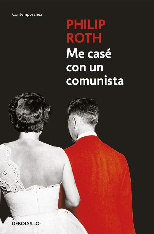 ME CASÉ CON UN COMUNISTA | 9788497936095 | PHILIP ROTH