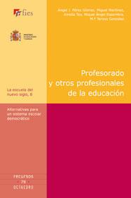 PROFESORADO Y OTROS PROFESIONALE | 9788480638678 | PEREZ GOMEZ, ANGEL I