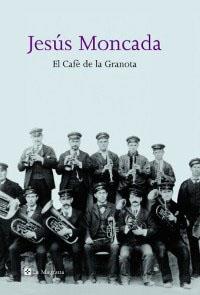 EL CAFE DE LA GRANOTA | 9788482644820 | MONCADA