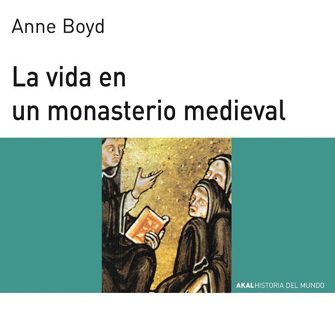 VIDA EN UN MONASTERIO MEDIEVAL | 9788476005408 | DIVERS