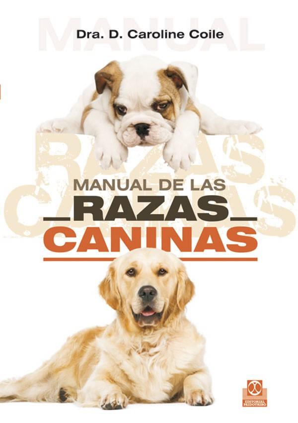 MANUAL DE LAS RAZAS CANINAS | 9788480198189 | COILE