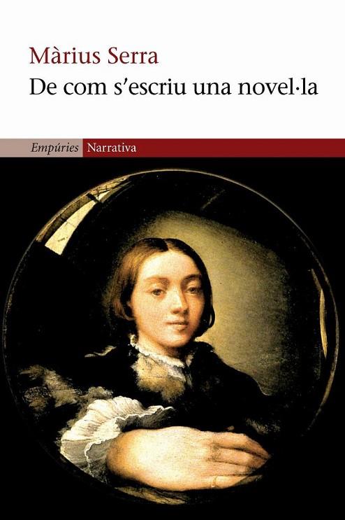 DE COM S´ESCRIU UNA NOVEL·LA | 9788497870344 | SERRA