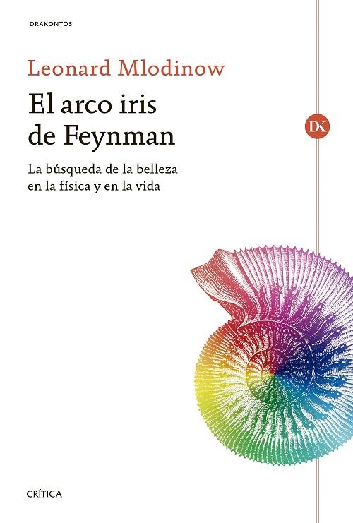 EL ARCO IRIS DE FEYNMAN | 9788416771974 | MLODINOW, LEONARD 