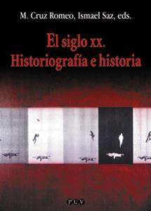 EL SIGLO XX. HISTORIOGRAFIA E HI | 9788437054124 | VARIOS