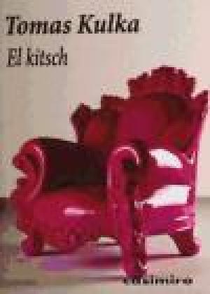 EL KITSCH | 9788493864125 | KULKA, TOMAS