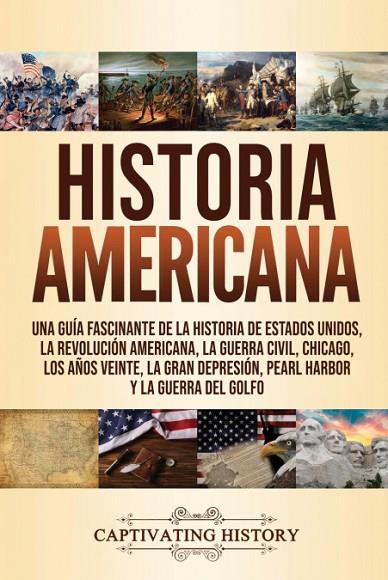 HISTORIA AMERICANA | 9781637160602 | CAPTIVATING HISTORY