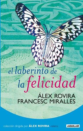 EL LABERINTO DE LA FELICIDAD | 9788403098565 | VARIOS