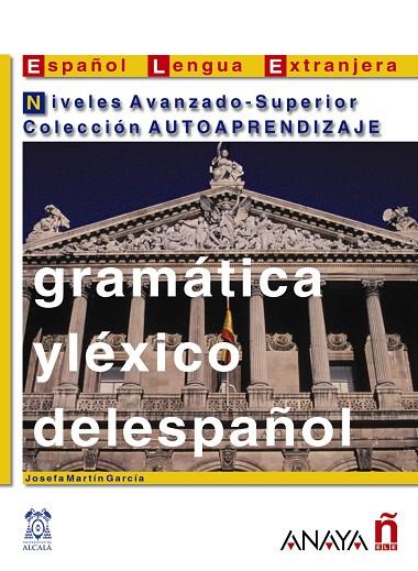 AUTOAPRENDIZAJE GRAM-TICA Y L+XI | 9788466700740 | MARTíN GARCíA, JOSEFA