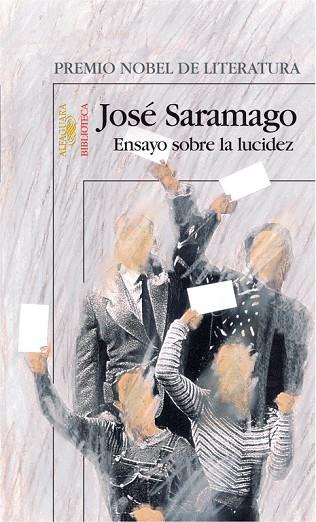 ENSAYO SOBRE LA LUCIDEZ | 9788420401706 | SARAMAGO