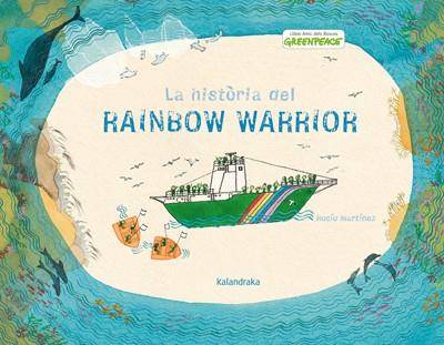 LA HISTÒRIA DEL RAINBOW WARRIOR | 9788484649151 | MARTÍNEZ