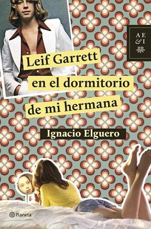 LEIF GARRET EN EL DORMITORIO DE MI HERMANA | 9788408124726 | ELGUERO