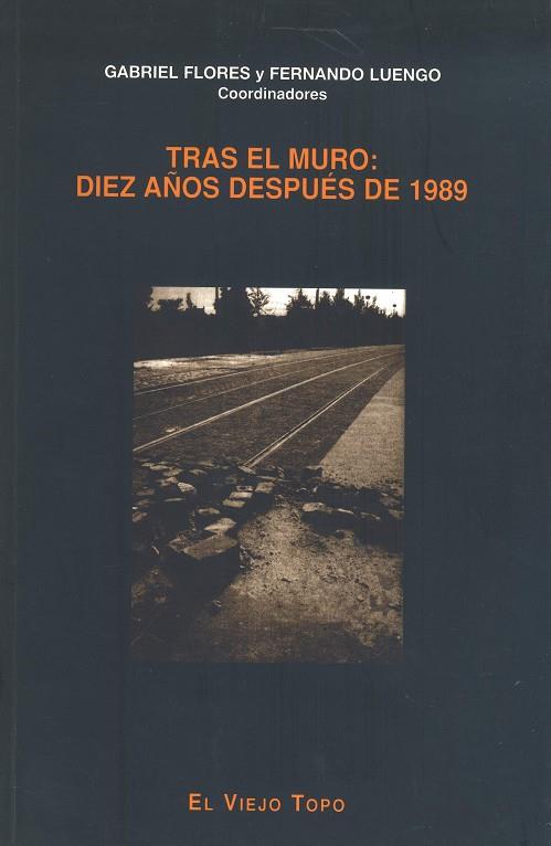 TRAS EL MURO: DIEZ AÑOS DESPUES | 9788495224125 | DIVERSOS